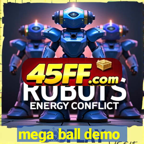 mega ball demo